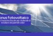 Bonus fotovoltaico: scopri di cosa si tratta, le scadenze e come richiederlo