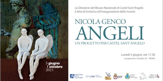 NICOLA GENCO. ANGELI. UN PROGETTO PER CASTEL SANT’ANGELO DAL 5 GIUGNO AL 1 OTTOBRE
