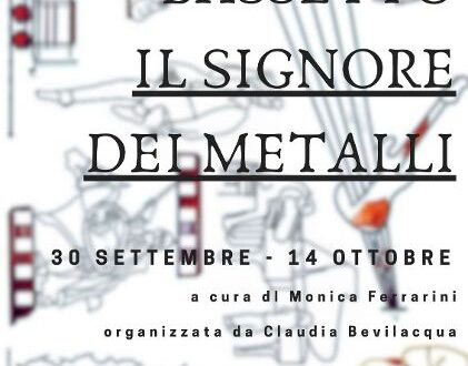 Il 30 settembre, a Roma, mostra personale di Roberto Bassetto, ‘Il Signore dei metalli’, presentata da Monica Ferrarini