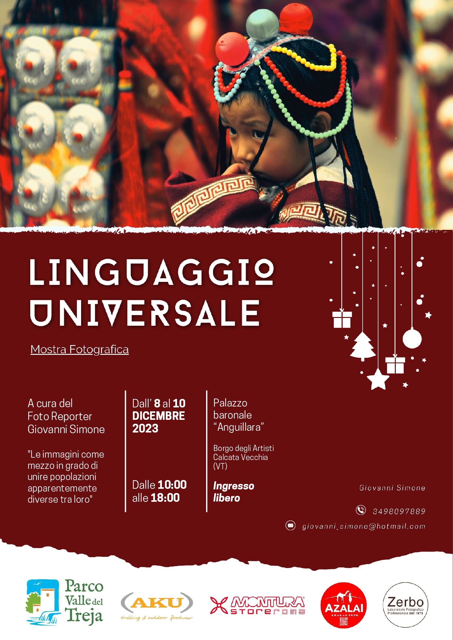 LINGUAGGIO UNIVERSALE Mostra Fotografica di Giovanni Simone 8-10 DICEMBRE  – CALCATA – Viterbo