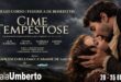 CIME TEMPESTOSE: il desiderio di amare senza limiti